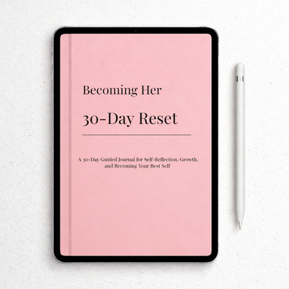 Becoming Her: 30-Day Reset (Digital)