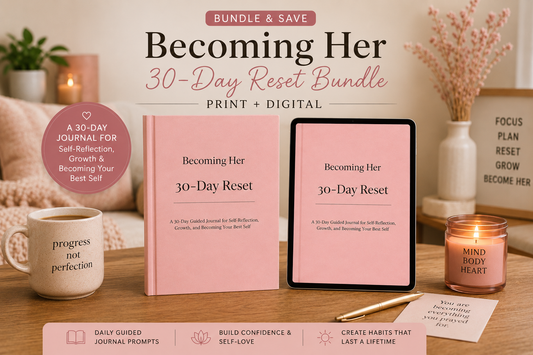 Becoming Her: 30-Day Reset Bundle (Print + Digital)